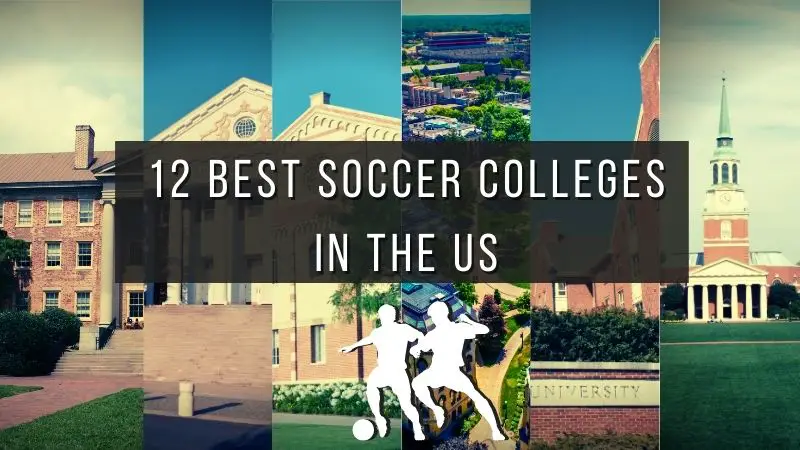12 Best Soccer Colleges In The US