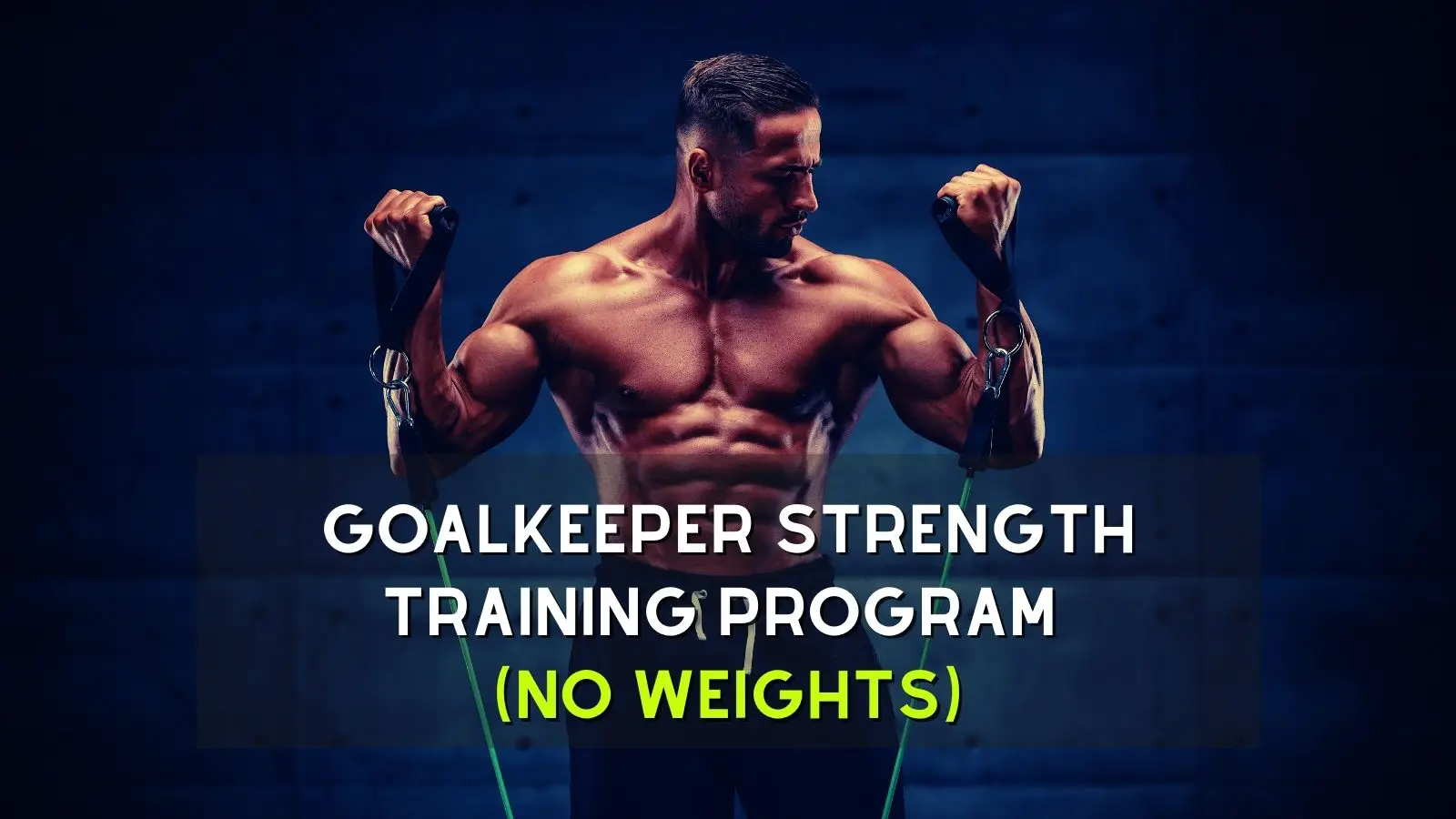 Goalkeeper Strength Training Program (No Weights)