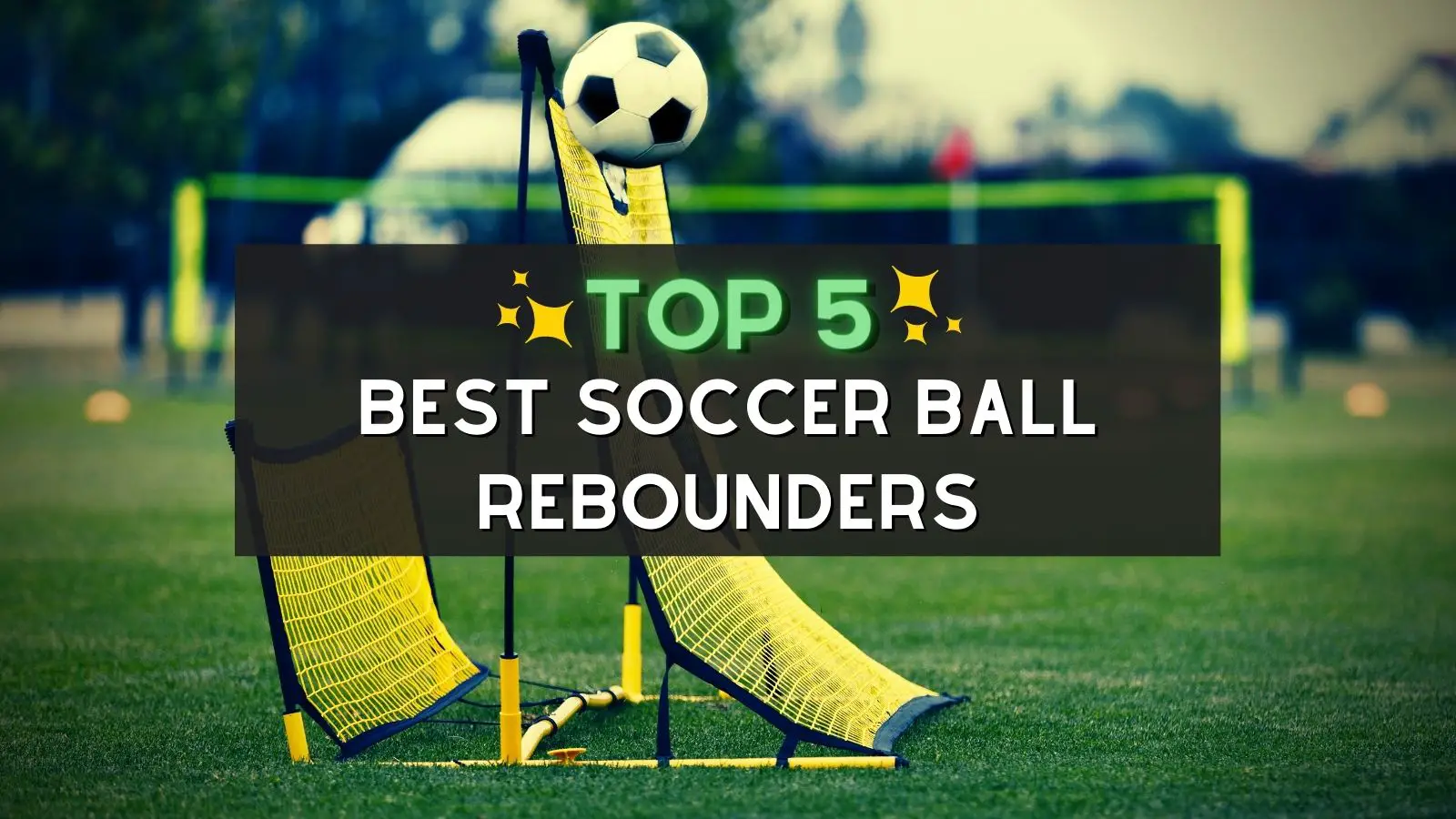 Best Soccer Ball Rebounder Review (Top 5)