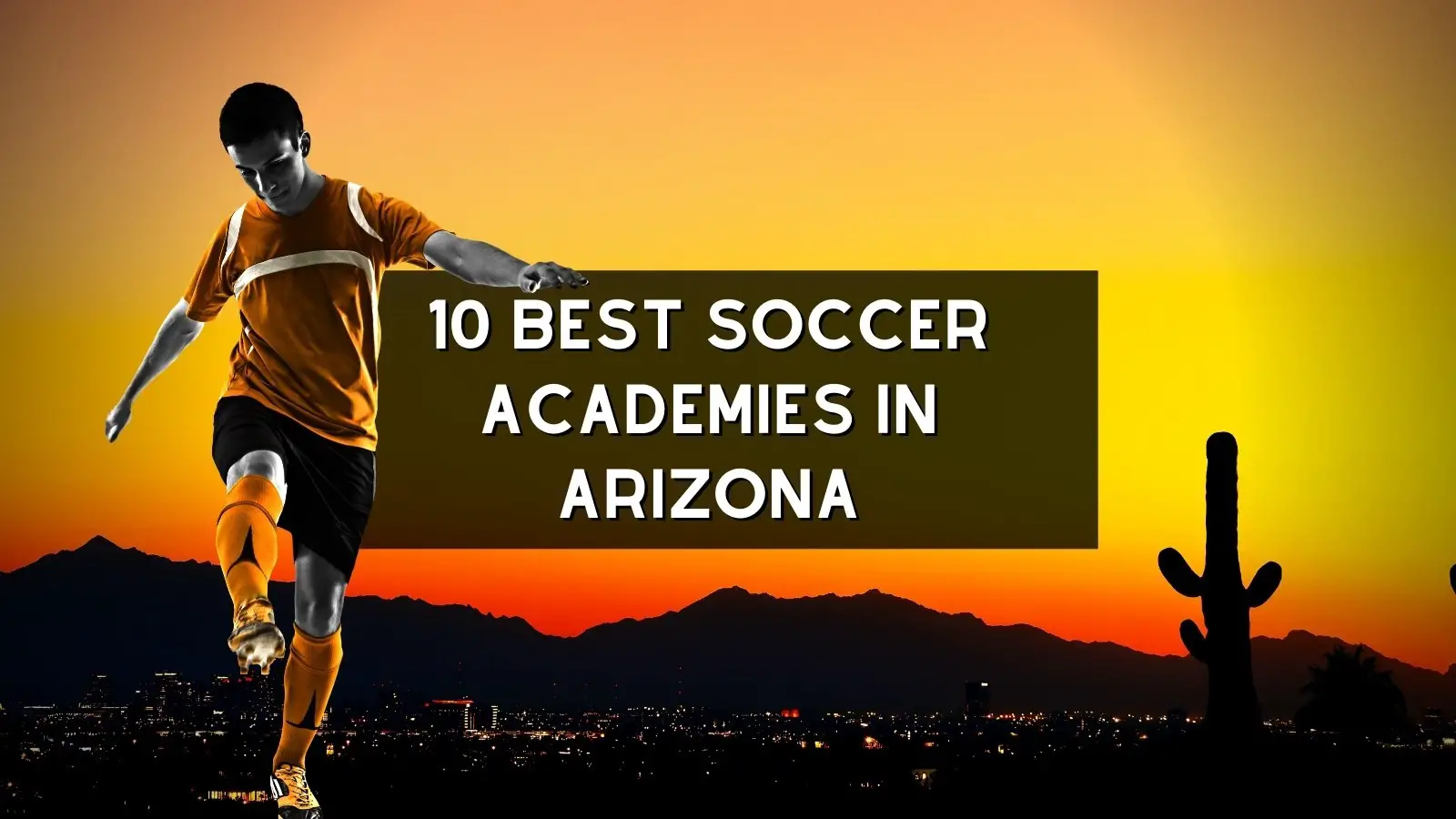10 Best Soccer Academies & Camps In Arizona – (2022) Guide