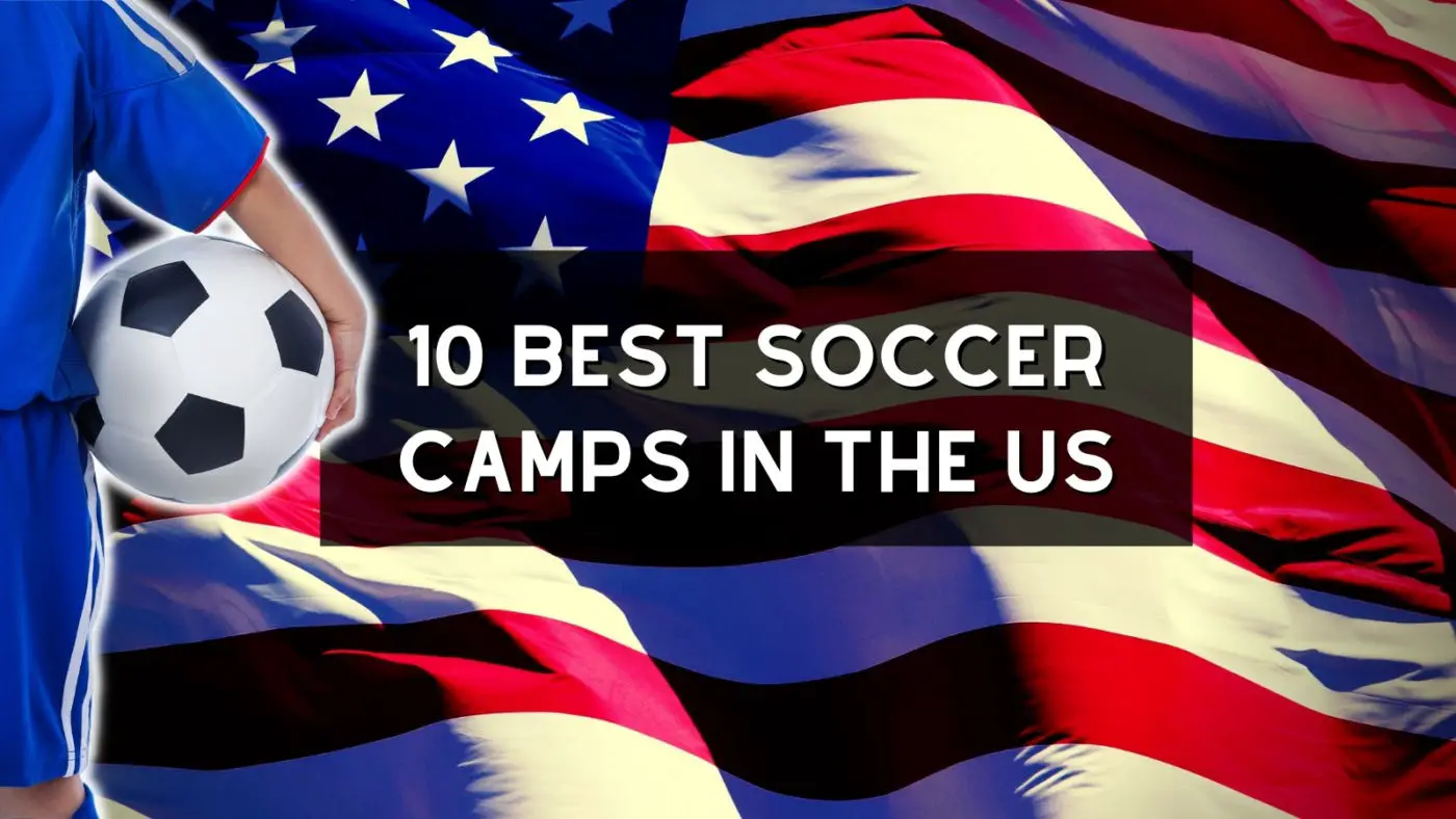 10 Best Soccer Camps In The US