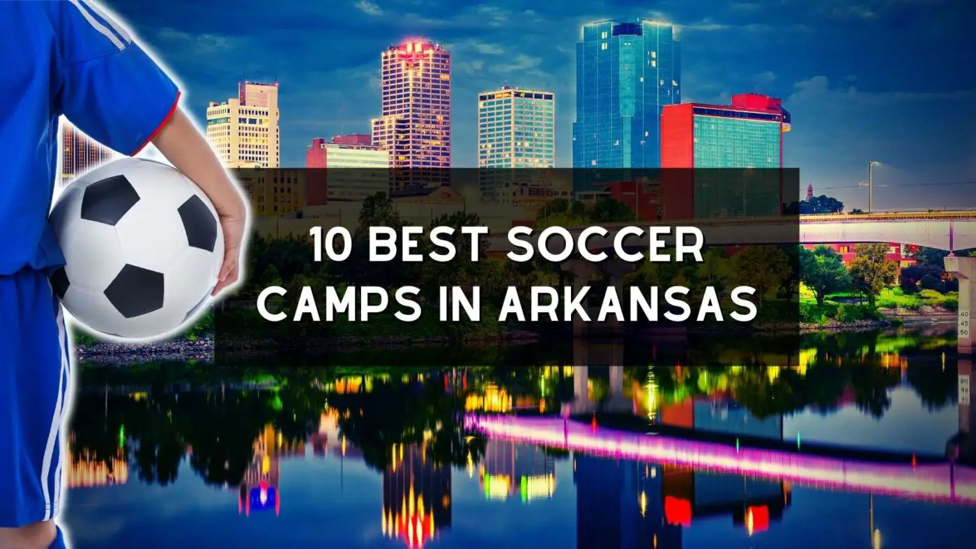 10 Best Soccer Camps in Arkansas