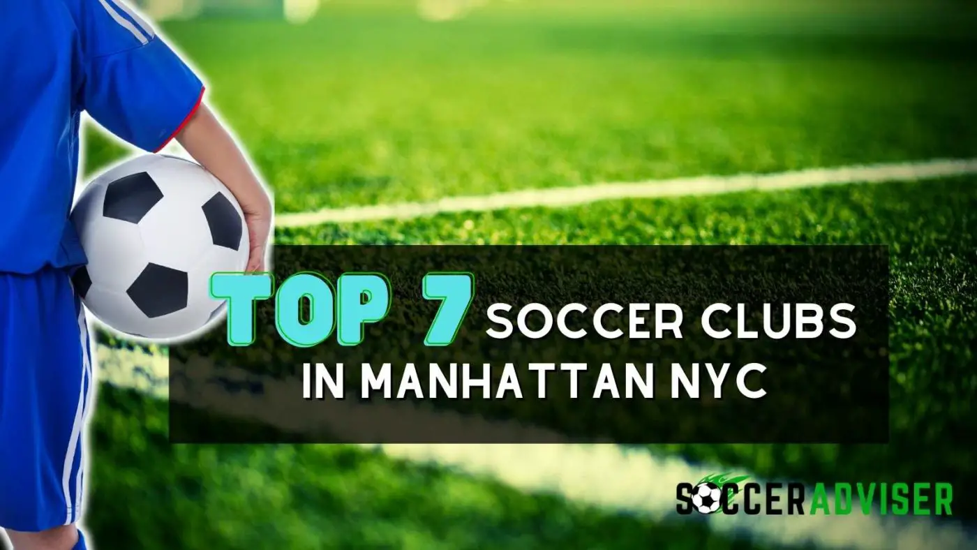 The 7 Best Soccer Clubs in Manhattan NYC