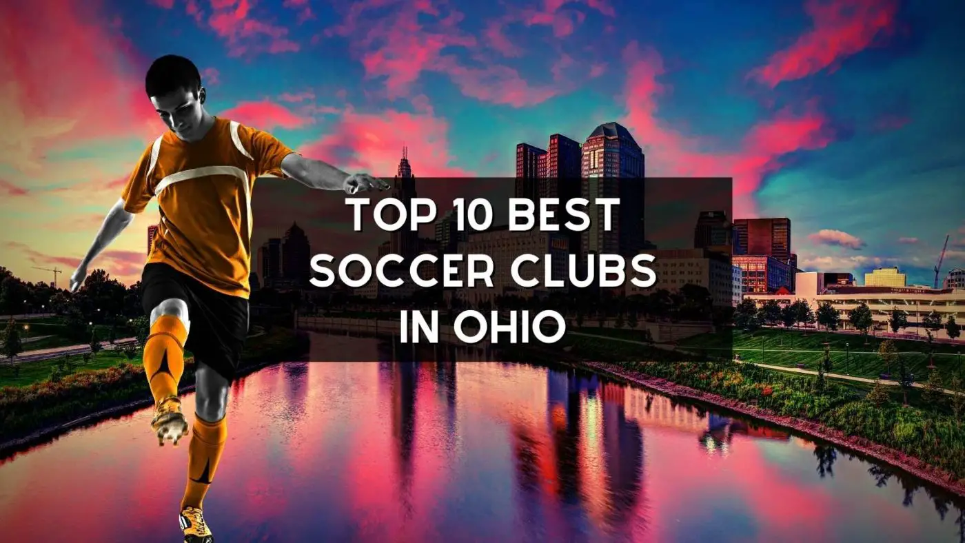 Top 10 Best Soccer Clubs In Ohio
