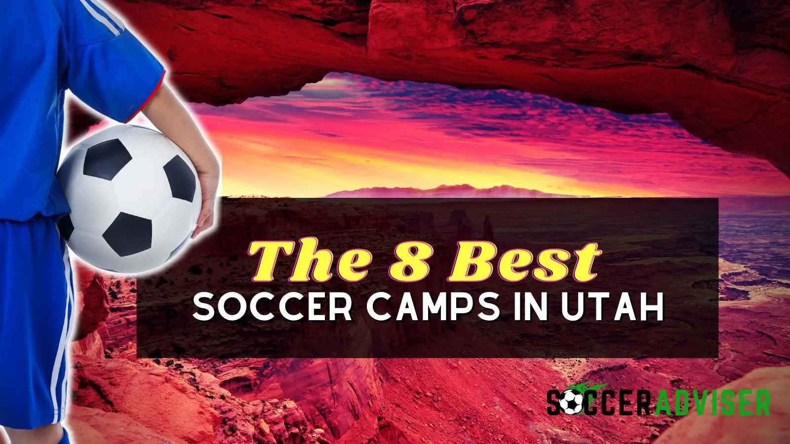 The 8 Best Soccer Camps in Utah (Top Picks For 2022)