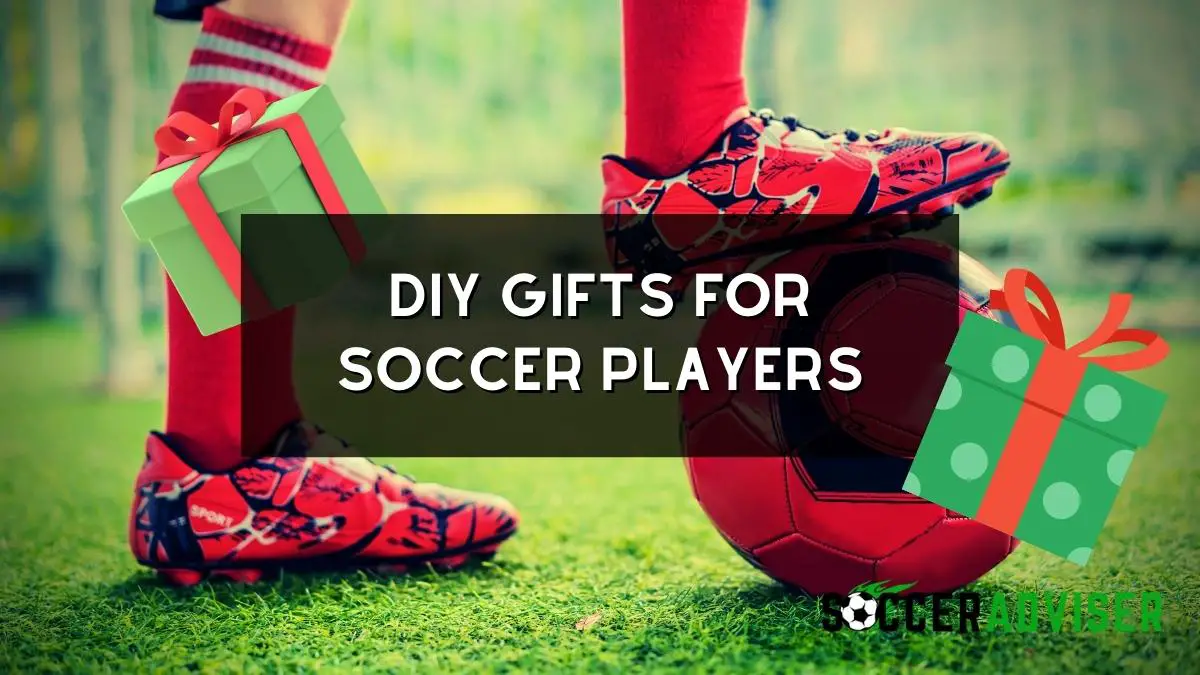 DIY Gifts For Soccer Players