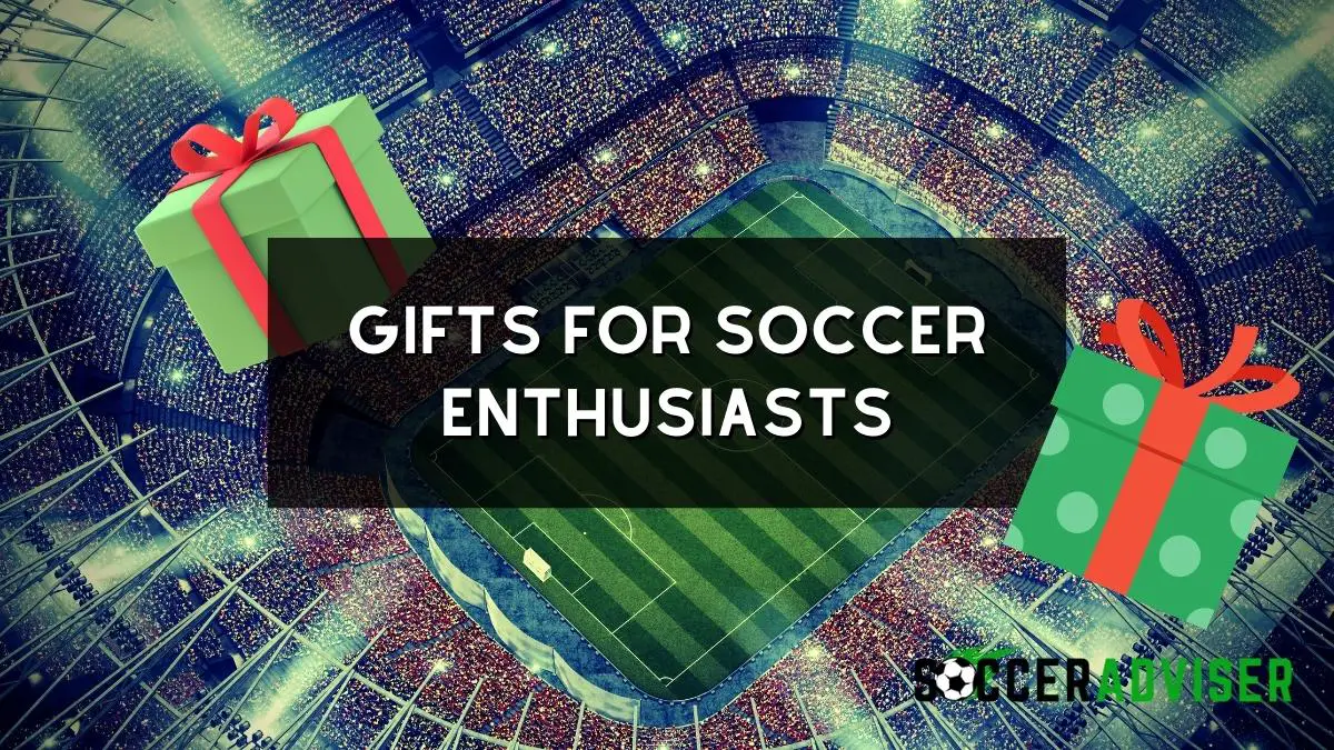 Gifts For Soccer Enthusiasts