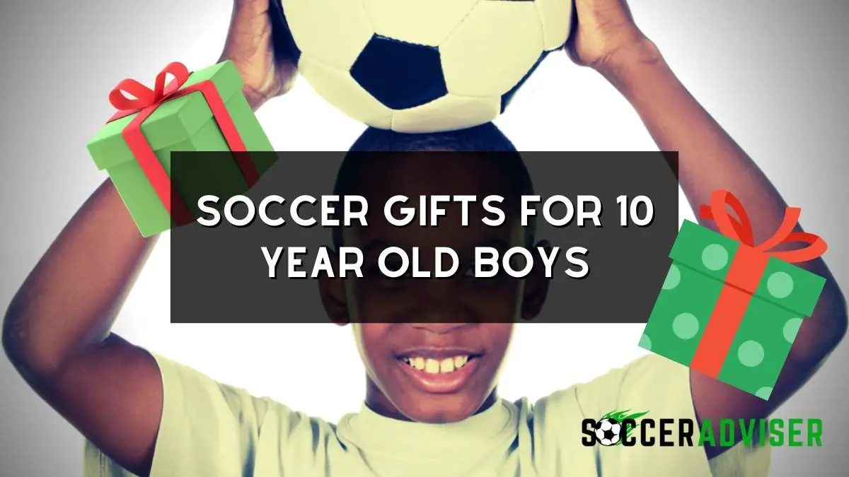Soccer Gifts For 10 Year Old Boys