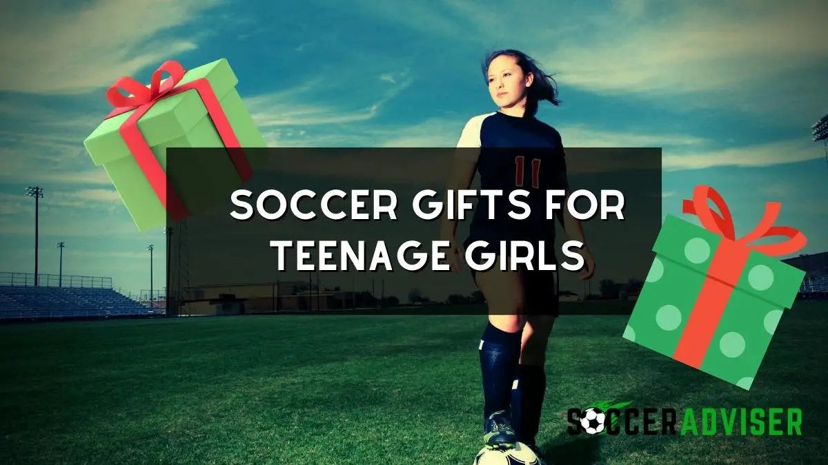 Soccer Gifts For Teenage Girls