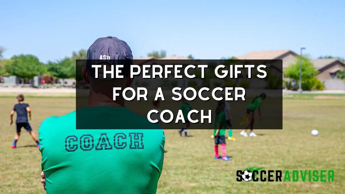 The Perfect Gifts For A Soccer Coach: 10 Ideas They’ll Love